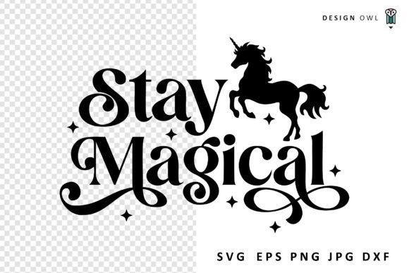 Download Stay Magical - Unicorn SVG - Unicorn svg Collection